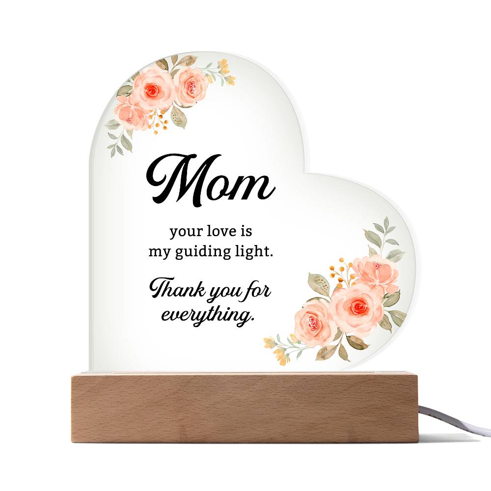 Custom Floral Message Sign, Acrylic Plaque for Mom, Mothers Day Gift, Gift For Mother, Gift From Daughter, Heart Keepsake