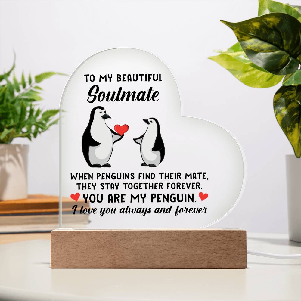 You are My Penguin - Acrylic Heart Plaque