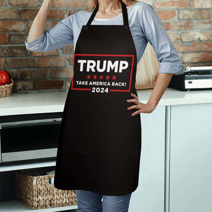 Donald Trump 2024 Take America Back Election - The Return Apron , Adjustable neck straps and tie waist