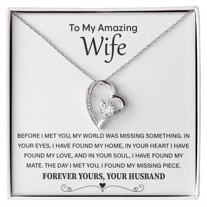 To My Wife - Thank You for Always Sticking by My Side - Forever Love Necklace