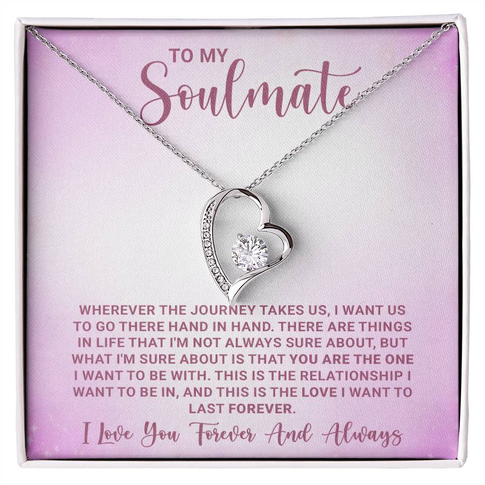 To My Soulmate Forever Love Necklace - Stainless Steel Jewelry with Message Card and Gift Box - Anniversary, Wedding, Birthday Gift for Her