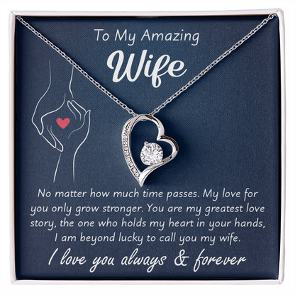 To My Wonderful Wife –  My Every Tomorrow is Beautiful Because of You - Necklace