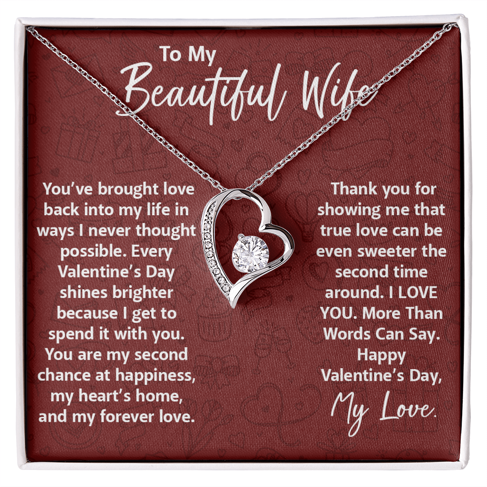 To My Beautiful Wife - My Second Chance at Love, My Heart's Home, and Forever Valentine - I Love You More Than Words Can Say