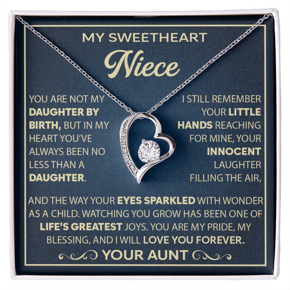 To My Niece - You've Always Been No Less Than a Daughter - Forever Love Necklace