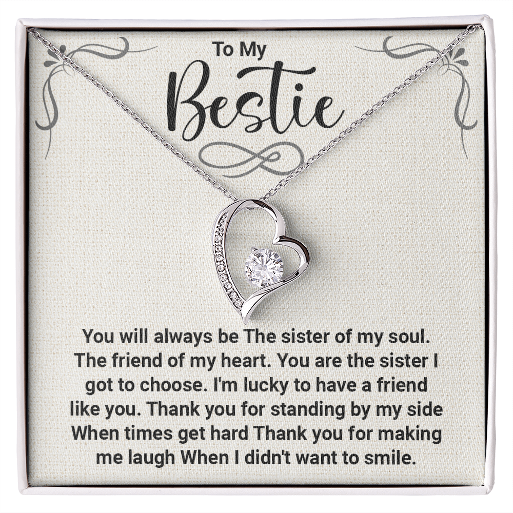 To My Bestie – Forever Love Necklace: A Heartfelt Gift for the Sister of My Soul, Thank You for Always Being There, Making Me Smile, and Standing by Me.