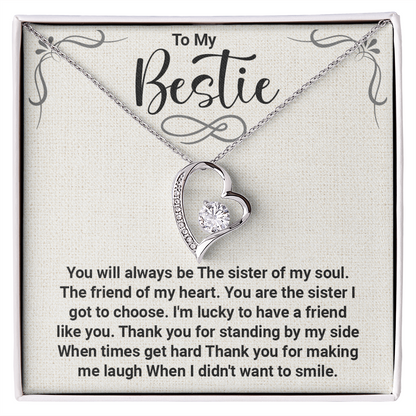 To My Bestie – Forever Love Necklace: A Heartfelt Gift for the Sister of My Soul, Thank You for Always Being There, Making Me Smile, and Standing by Me.