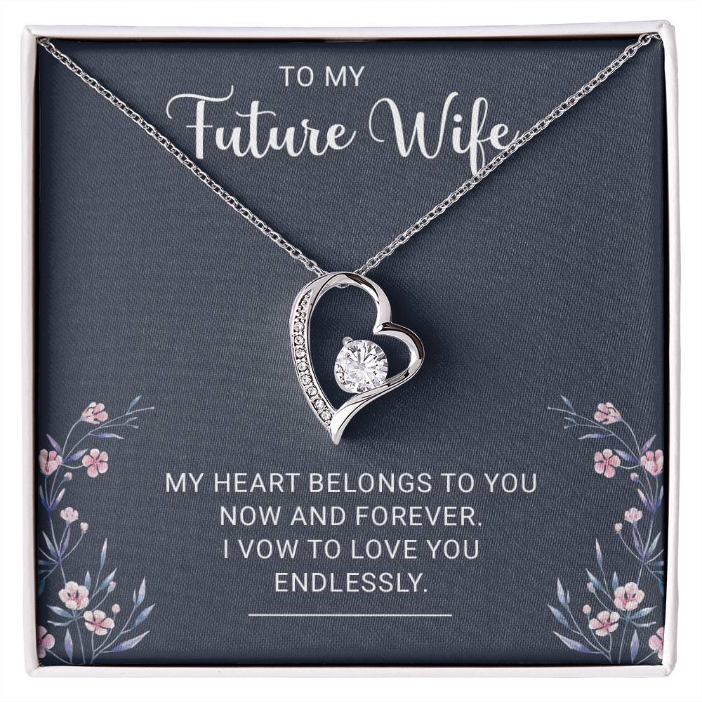 Future Wife Forever Love Necklace - My Heart Belongs to You Now and Forever - Perfect Gift for Wife-to-Be, Engagement, Girlfriend, or Fiancee