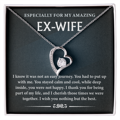 To My Ex-wife - I Will Always Love You - Gift for Previous Wife