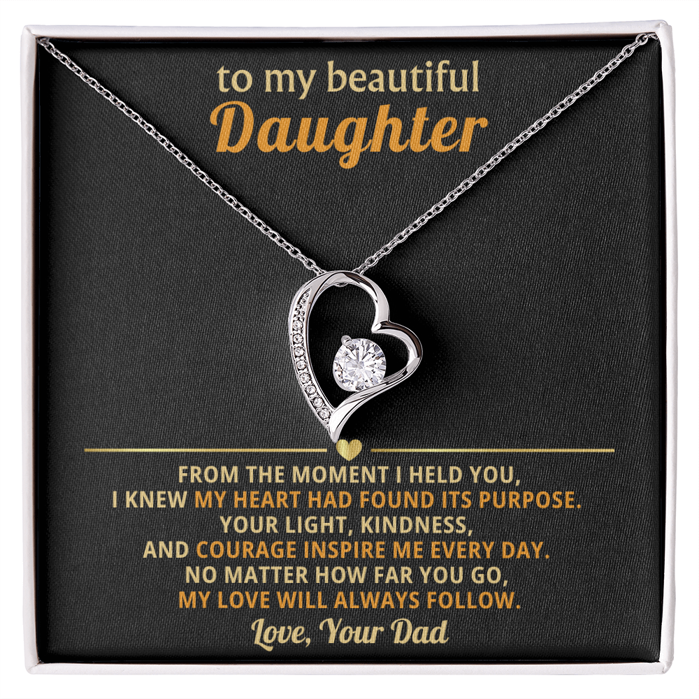 To My Daughter -  You Are a Blessing of My Life  - Forever Love Necklace