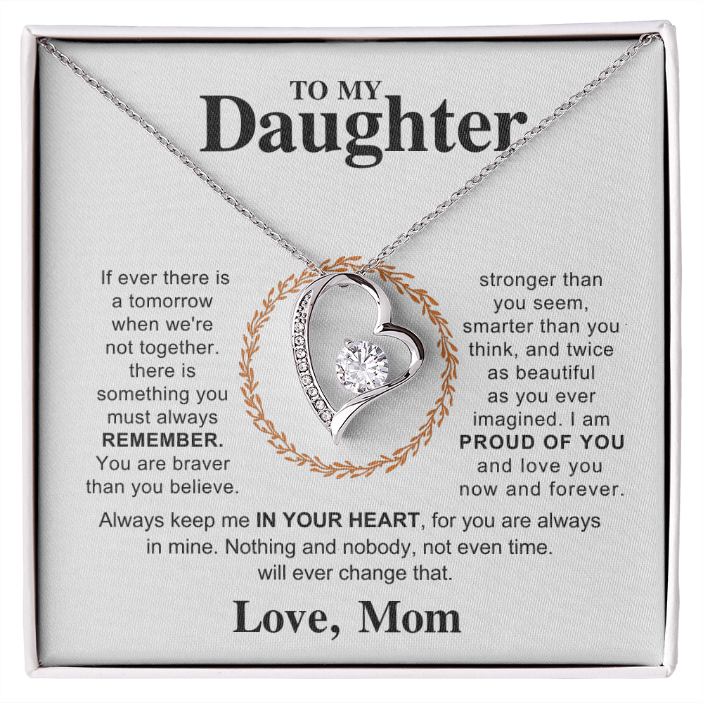 To My Daughter - I Am Proud of You and Love You Always & Forever