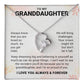 To My Granddaughter From Grandpa - My Love For You Is Forever & Always