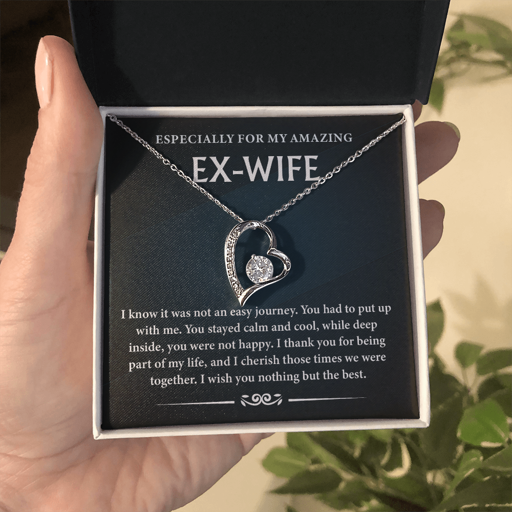 To My Ex-wife - I Will Always Love You - Gift for Previous Wife