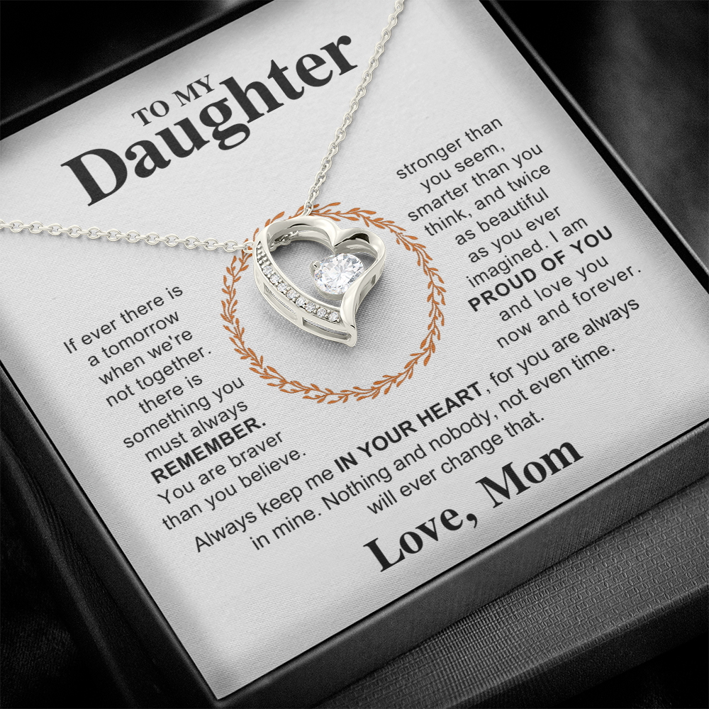 To My Daughter - I Am Proud of You and Love You Always & Forever
