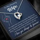 To My Wonderful Wife –  My Every Tomorrow is Beautiful Because of You - Necklace