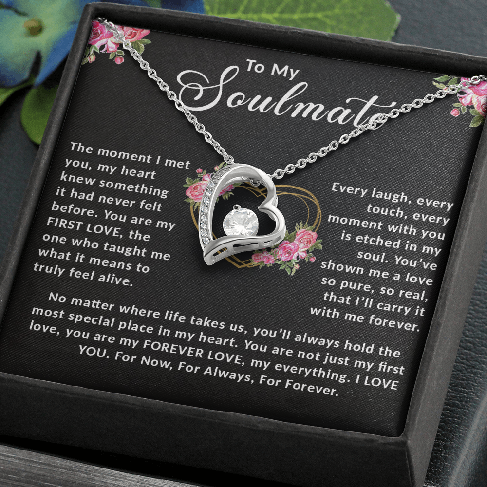 To My Soulmate - Forever Love Necklace, A Romantic Gift to Celebrate Eternal Devotion, First Love, and Lifelong Connection