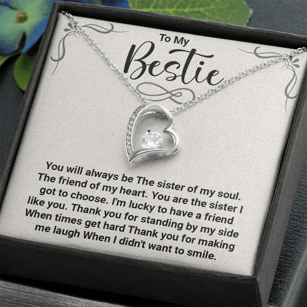 To My Bestie – Forever Love Necklace: A Heartfelt Gift for the Sister of My Soul, Thank You for Always Being There, Making Me Smile, and Standing by Me.