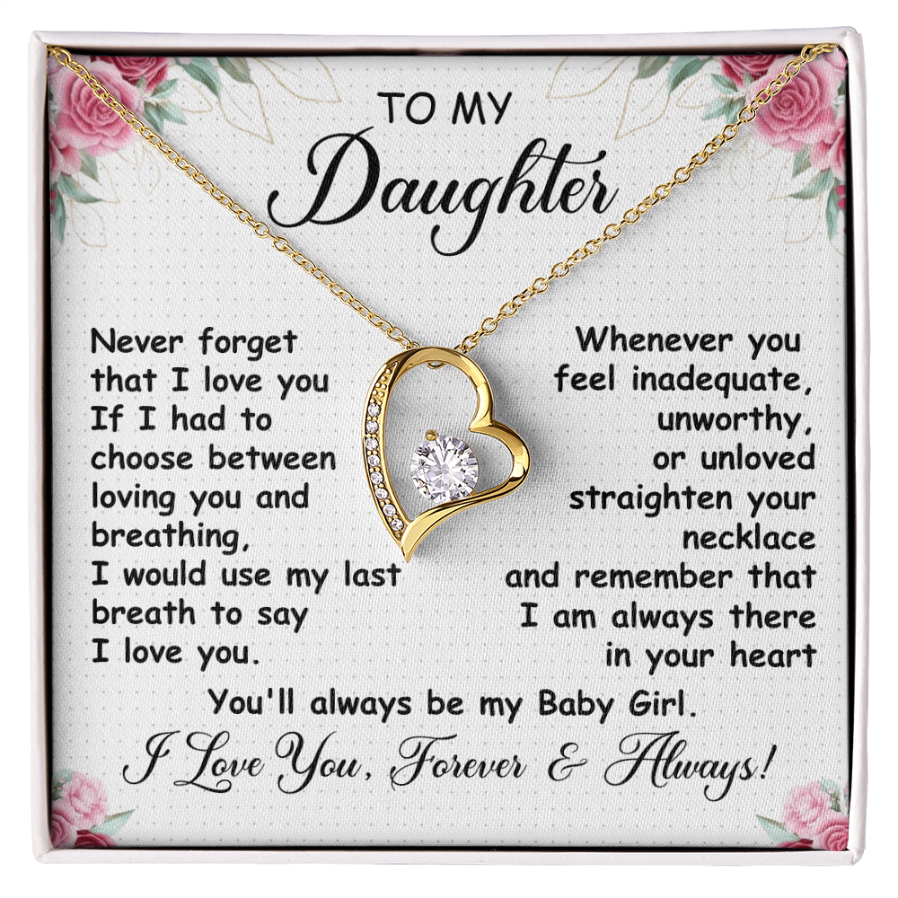 To My Daughter - You Have My Heart - Forever Love Necklace