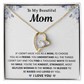 To My Mom - Happy Mothers Day - Love Knot Necklace