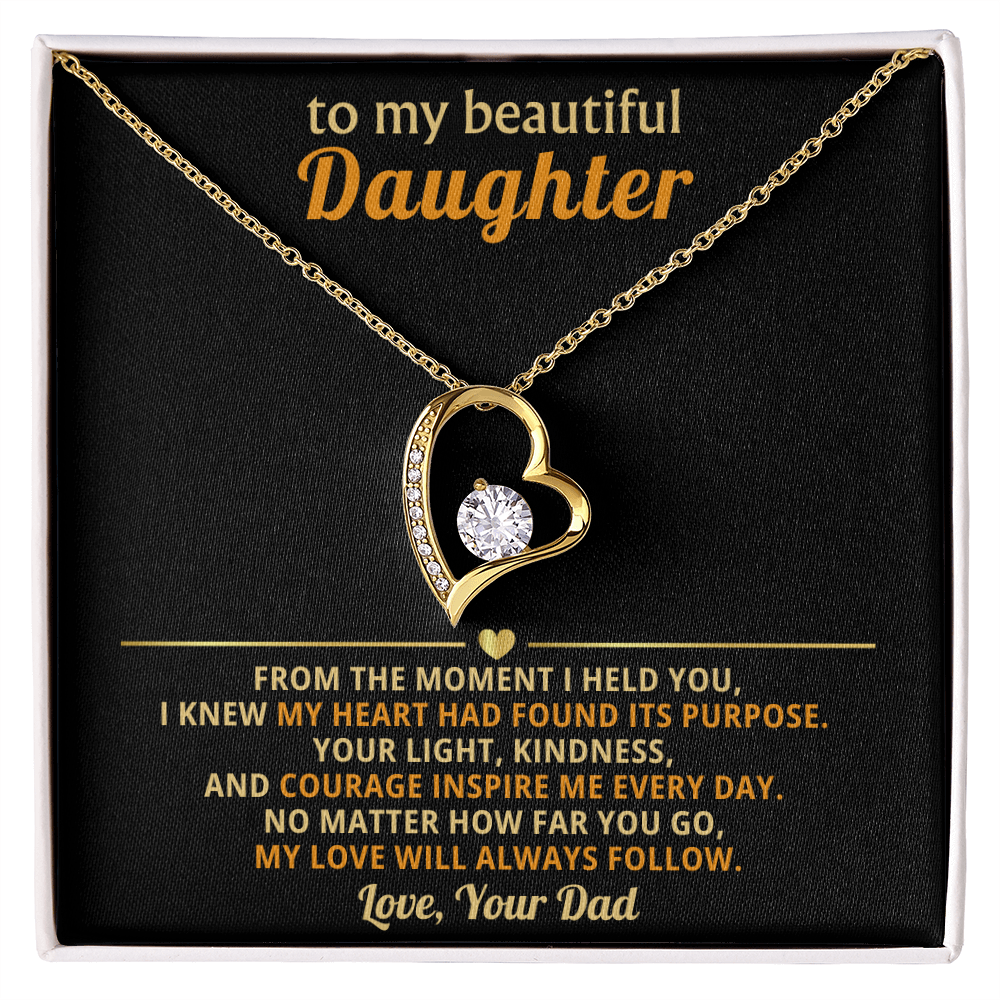 To My Daughter -  You Are a Blessing of My Life  - Forever Love Necklace