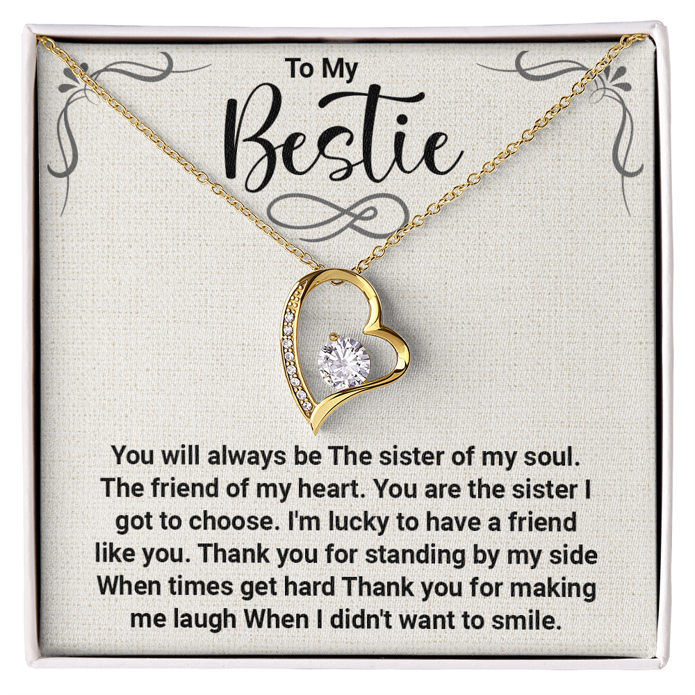 To My Bestie – Forever Love Necklace: A Heartfelt Gift for the Sister of My Soul, Thank You for Always Being There, Making Me Smile, and Standing by Me.