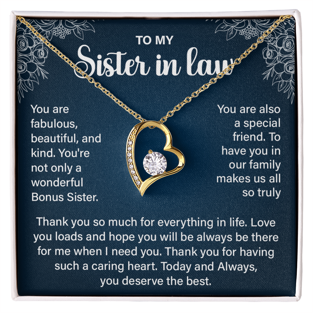 Sister-in-law - Today and Always You Deserve the Best - Forever Love Necklace