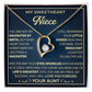 To My Niece - You've Always Been No Less Than a Daughter - Forever Love Necklace