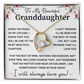 To My Beautiful Granddaughter - Meaningful Gift of Love and Connections