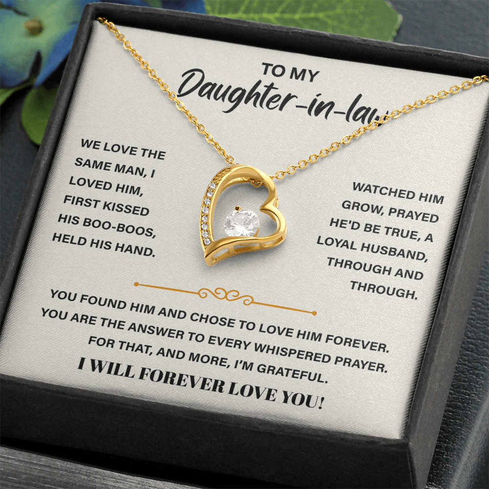 To My Daughter-in-law, We Both Love the Same Man, Forever Necklace
