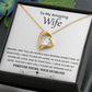 To My Wife - Thank You for Always Sticking by My Side - Forever Love Necklace