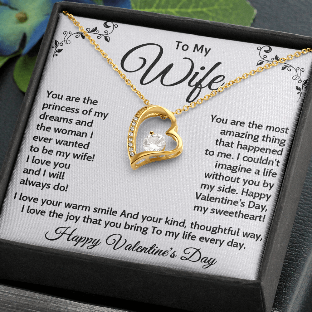 To My Wife – Forever Love Necklace, A Valentine's Day Gift for My Princess, Celebrating the Woman I Adore