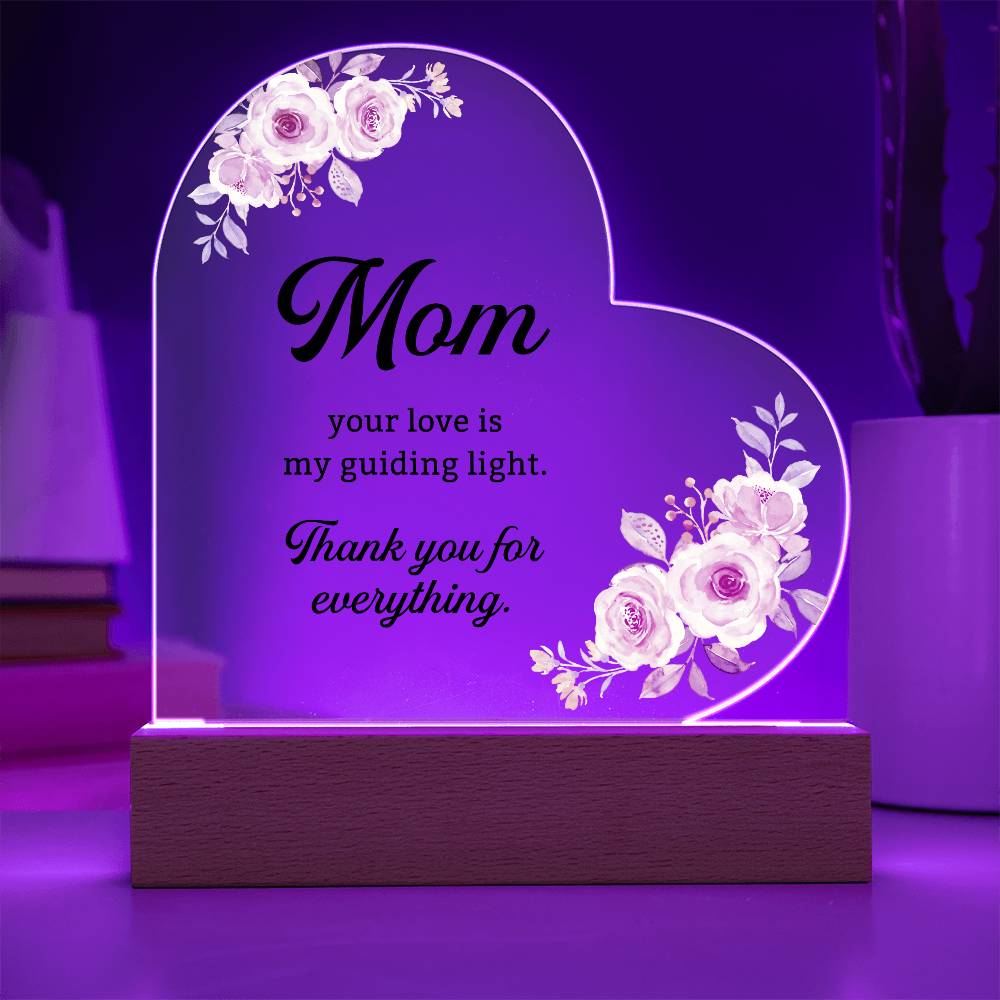 Custom Floral Message Sign, Acrylic Plaque for Mom, Mothers Day Gift, Gift For Mother, Gift From Daughter, Heart Keepsake