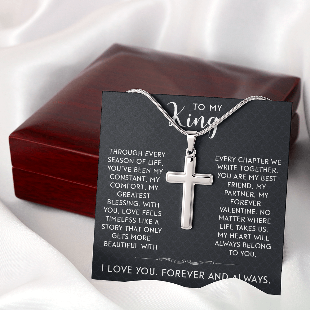 To My King – Artisan Cross Necklace: Timeless Love & Devotion. Perfect Valentine's Gift for Your Best Friend, Partner & Forever Valentine