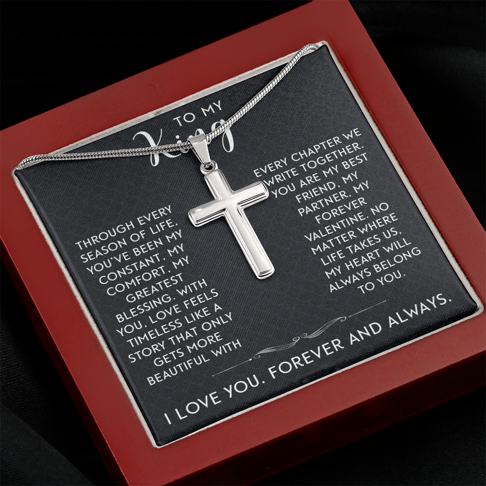 To My King – Artisan Cross Necklace: Timeless Love & Devotion. Perfect Valentine's Gift for Your Best Friend, Partner & Forever Valentine