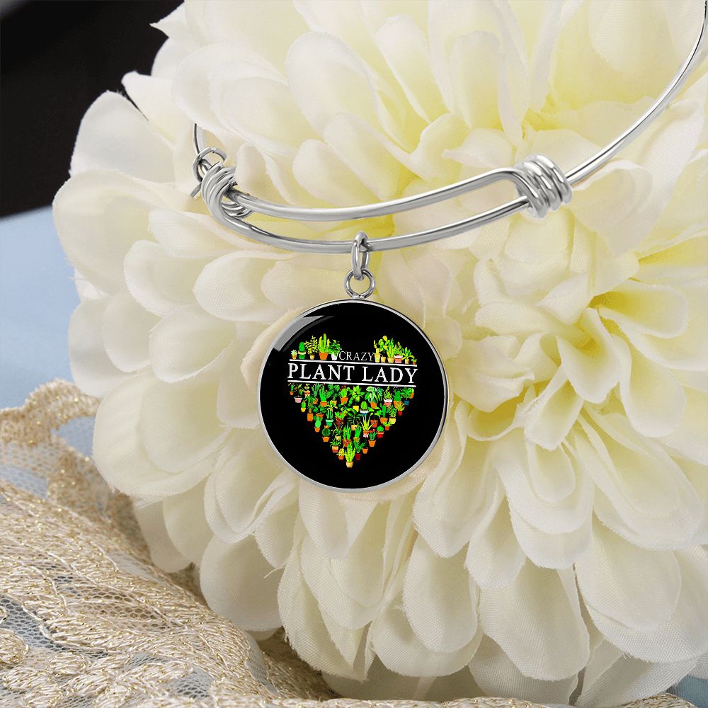 Crazy Plant Lady - Circle Bangle - High Quality Custom Jewelry – Perfect Gift with 100% Happiness Guarantee